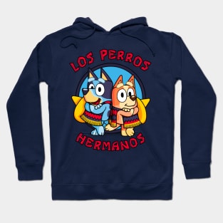 Los Perros Hermanos! Hoodie